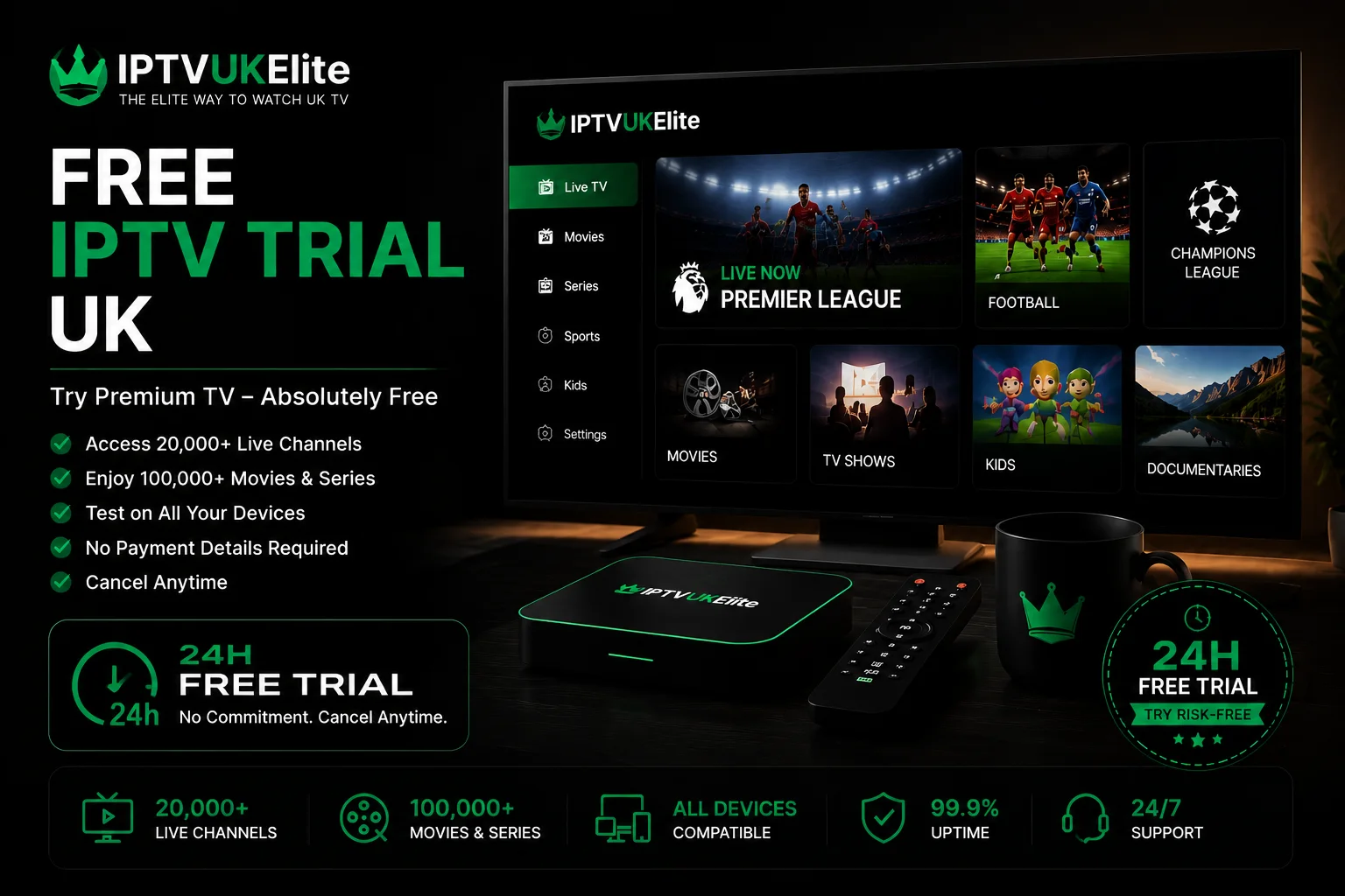 Free IPTV trial UK — test 25,000+ live channels, Premier League and 4K free for 24 hours with IPTVUKElite, no card required