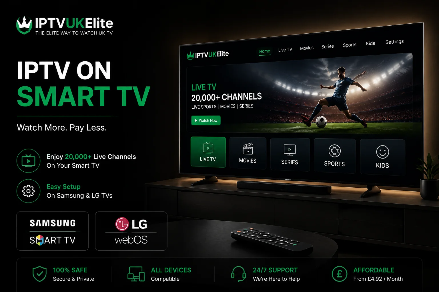 IPTV on Smart TV — live sport and thousands of channels streaming on a Samsung and LG webOS Smart TV with IPTVUKElite